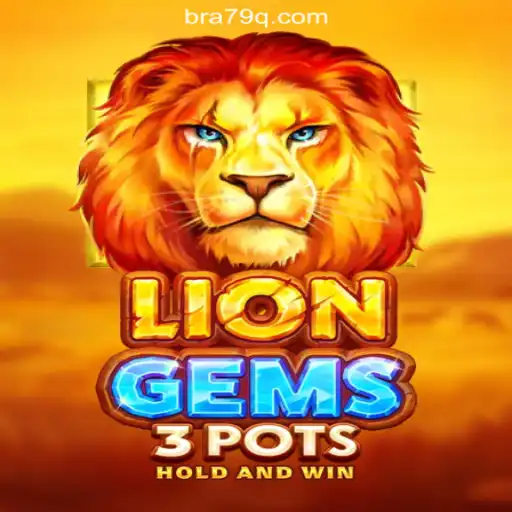 Exploring the Magic of LionGems3pots on 79Q.com Platform: The Premier Destination for Online Slots in Brazil